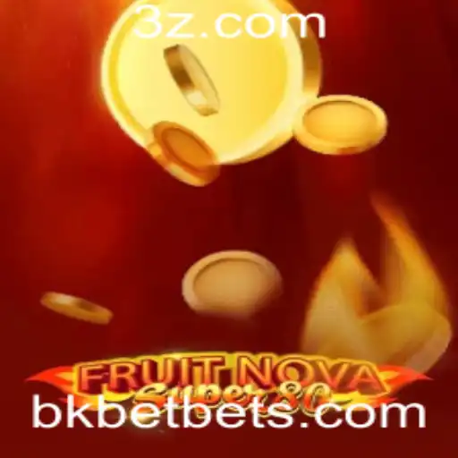 Desbravando o Mundo de FruitNovaSuper80 com Bkbet